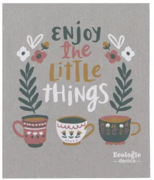 Enjoy the Little Things Swedish Dishcloth